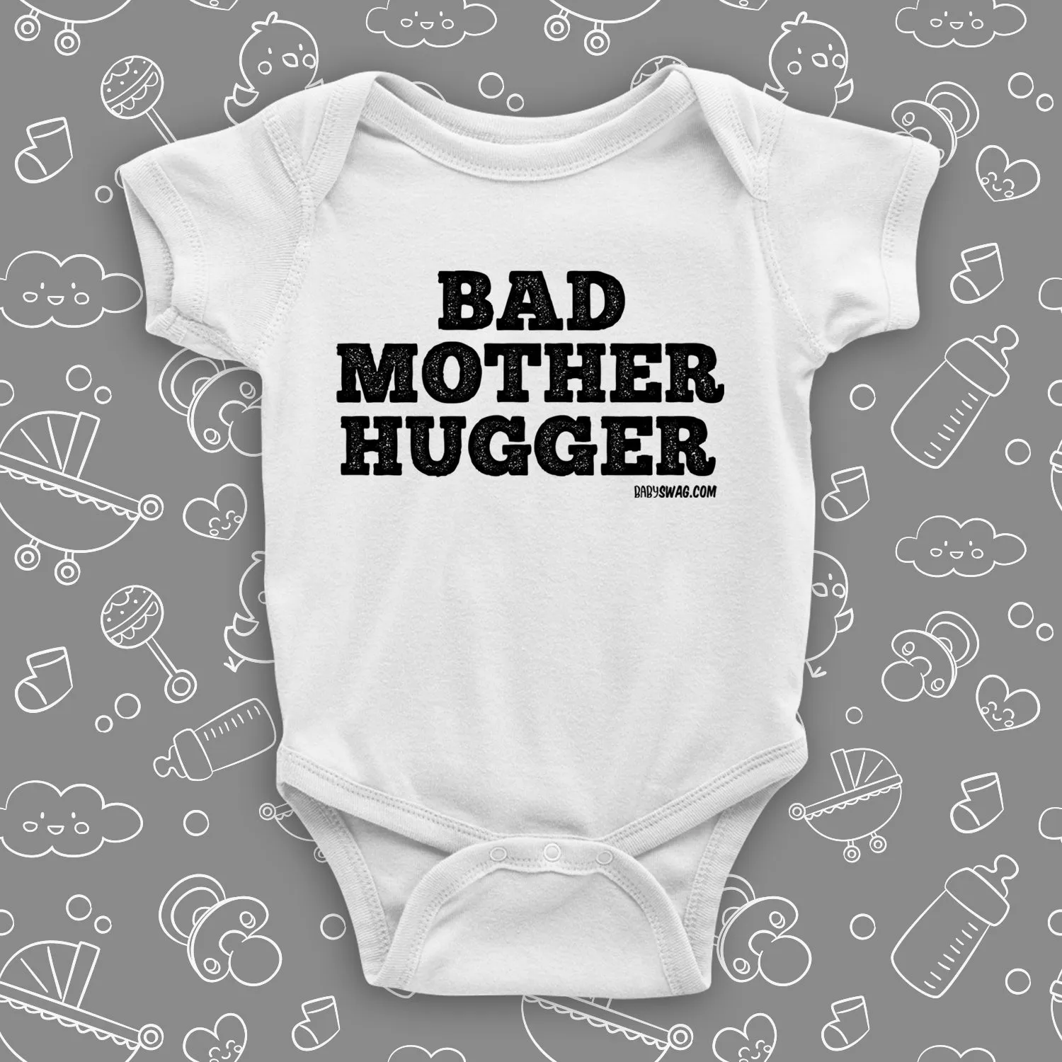 Bad Mother Hugger