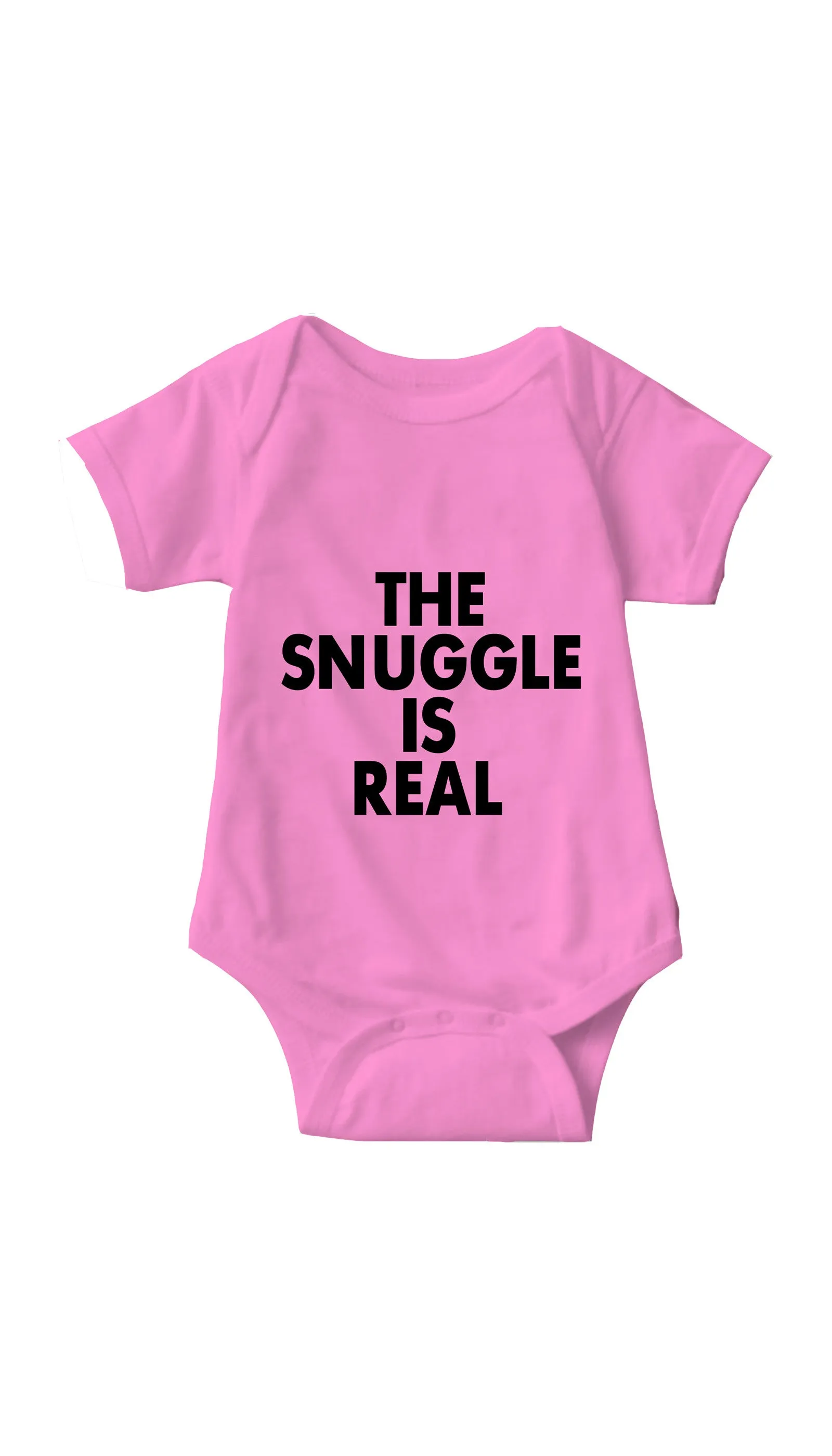 The Snuggle Is Real Infant Onesie